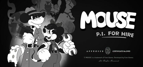 MOUSE P.I. For Hire新游前瞻：黑白动画FPS、侦探题材与复古射击手感