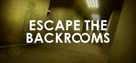 Escape the Backrooms深度解析：核心循环与玩家体验设计全揭秘